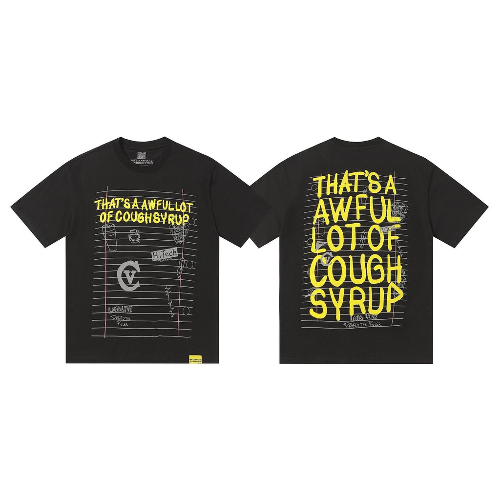 THAT'S A AWFUL LOT OF COUGH SYRUP Front & Back Graphic T-Shirt